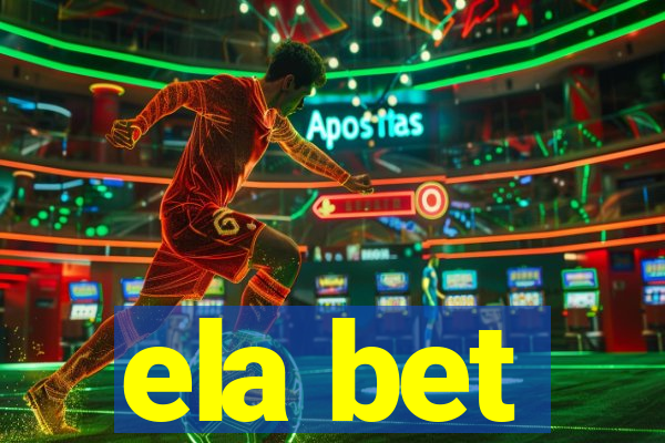 ela bet